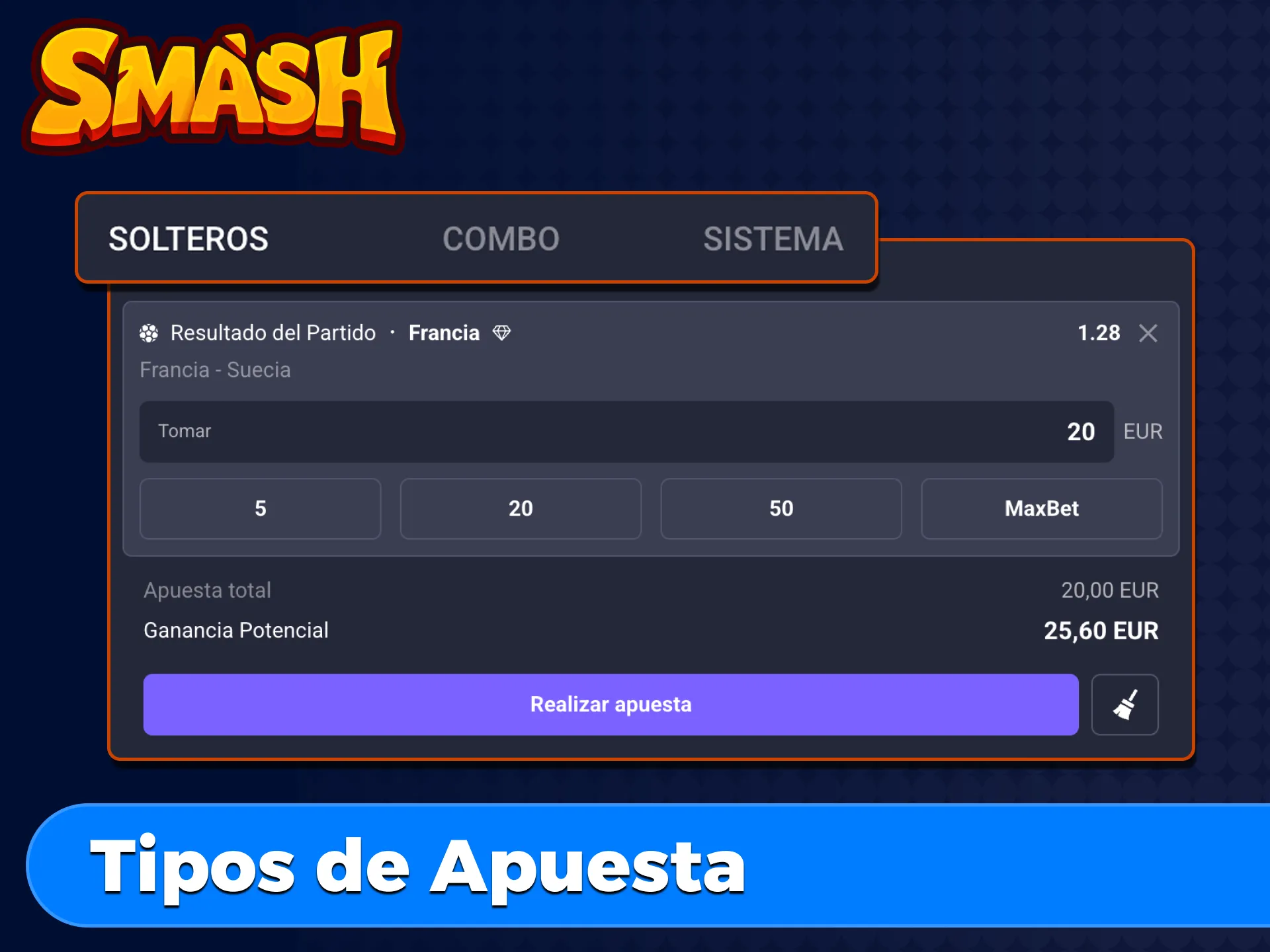 Elige los formatos de apuesta más habituales del mercado en Smash.