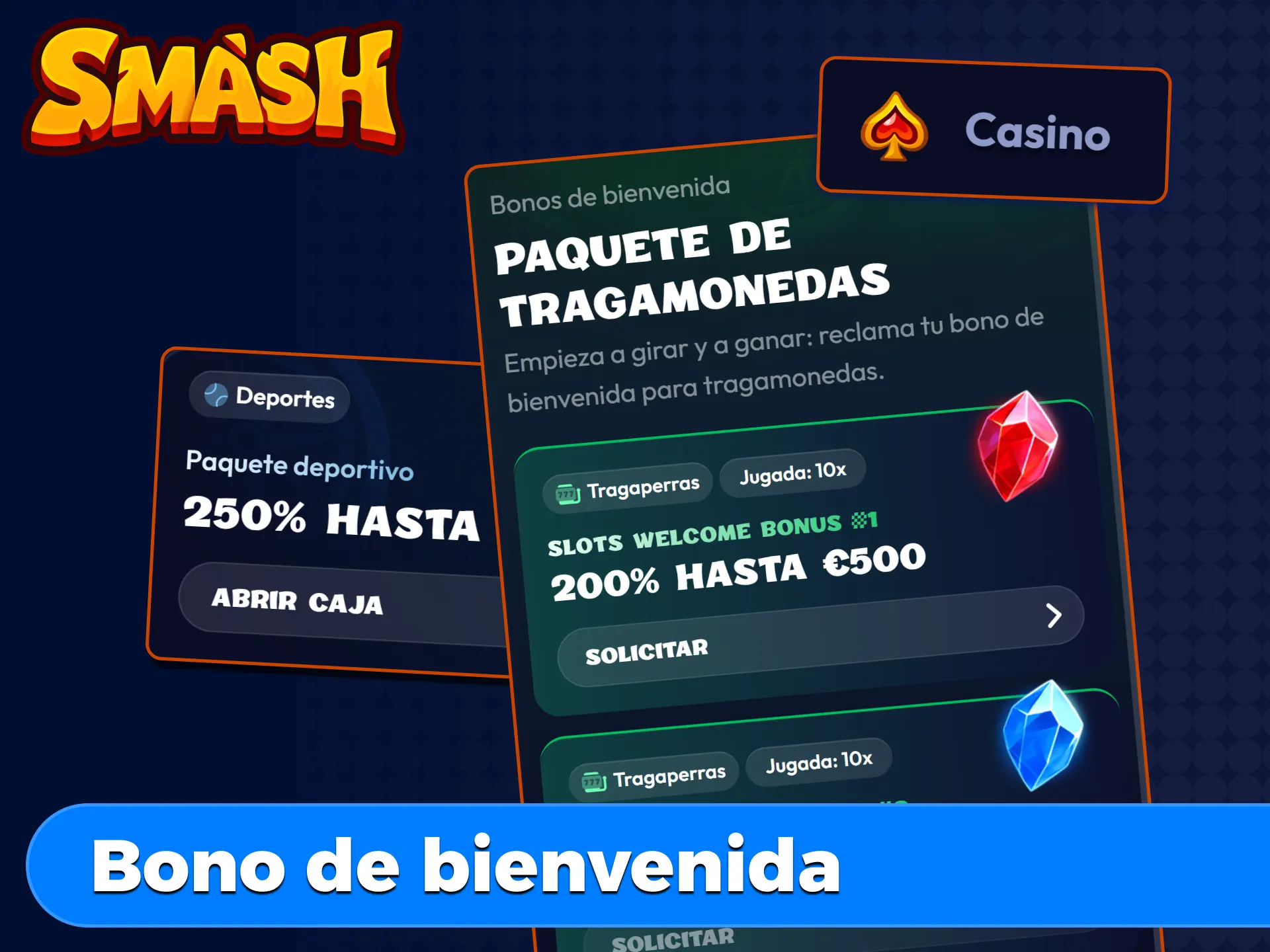 Bono de bienvenida Smash Casino: 600% hasta 10.000 EUR en tragaperras o 250% hasta 5.000 EUR en apuestas.